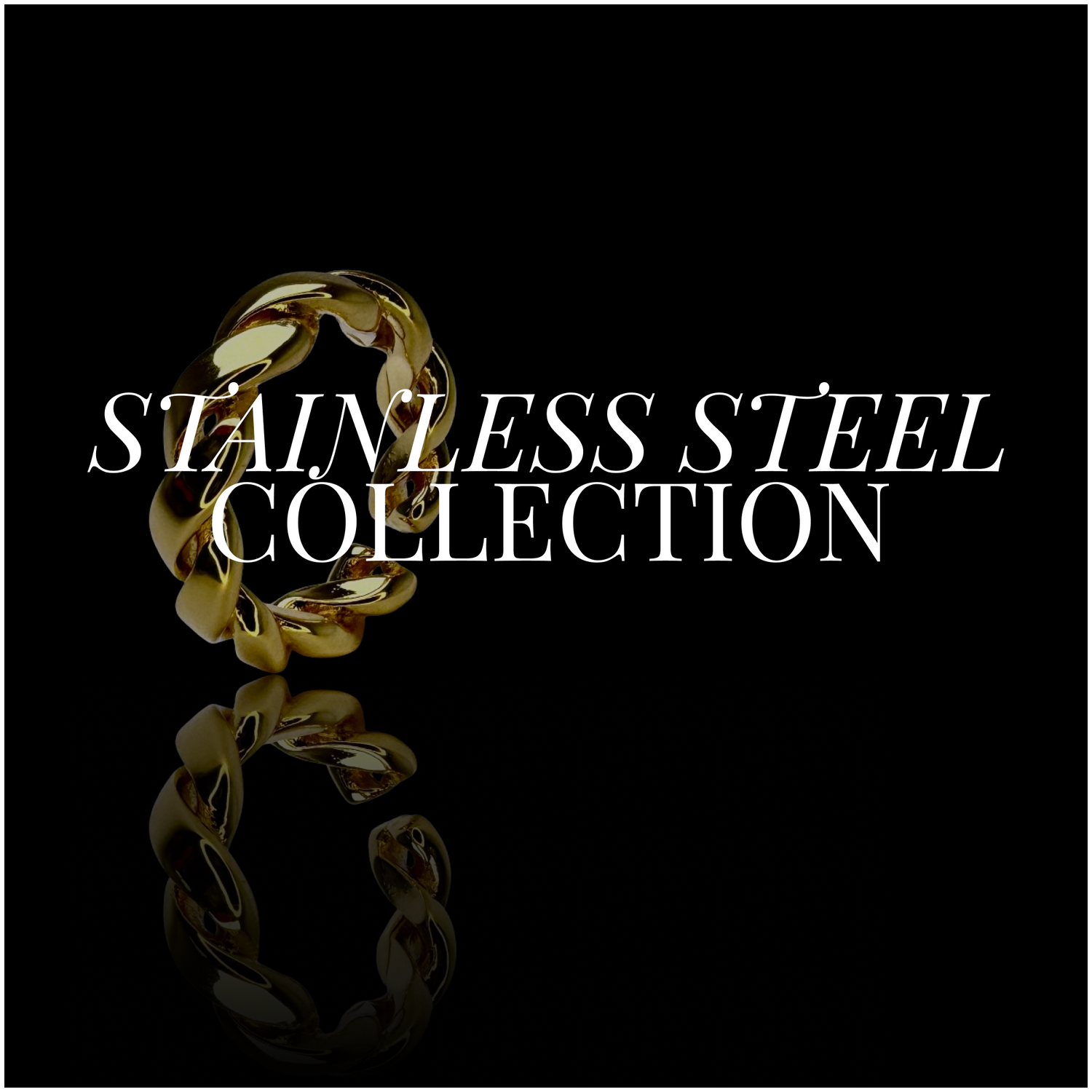 Stainless Steel Collection